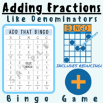 Adding Fractions Same Like Denominators With Reducing BINGO GAME 4 NF